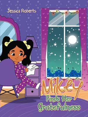 cover image of Mikey Finds Her Gratefulness